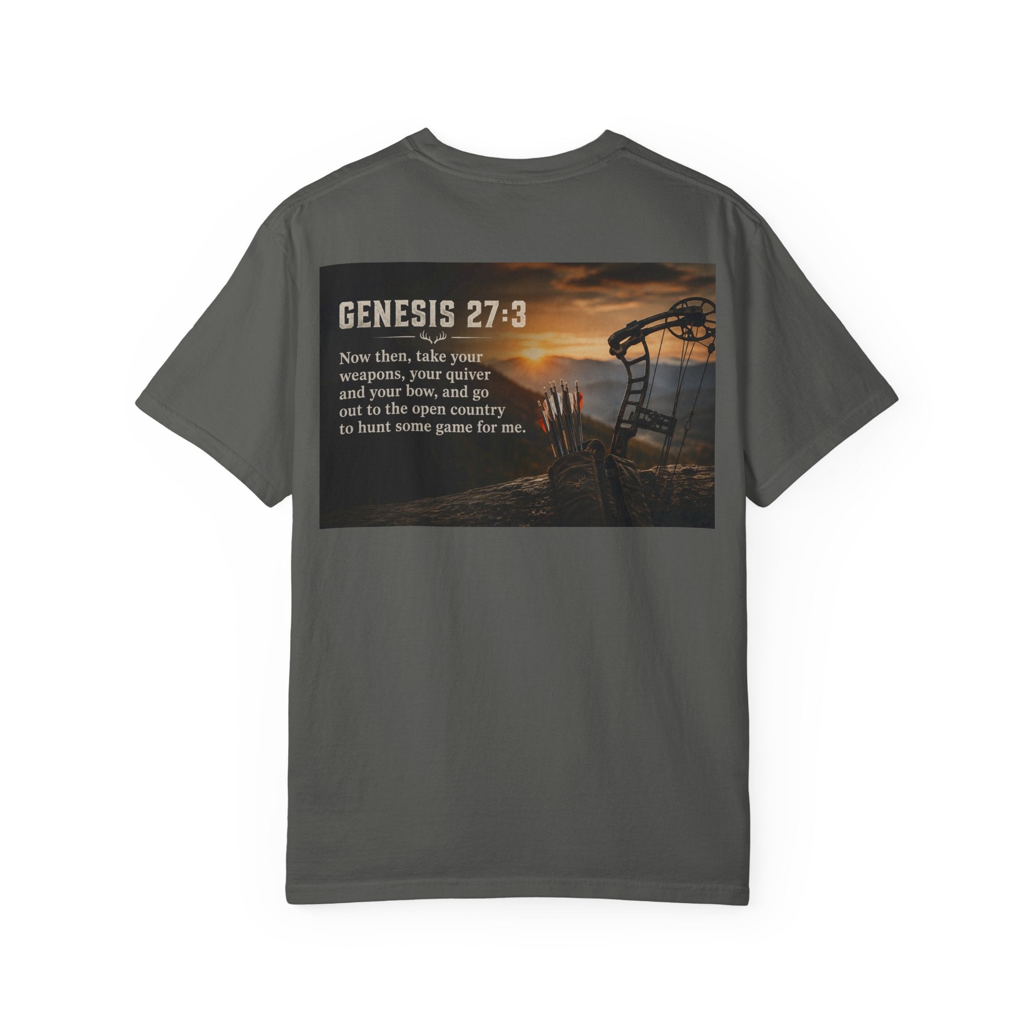 Genesis 27:3 Hunting T-Shirt — "Take Your Weapons" Faith & Outdoors Tee